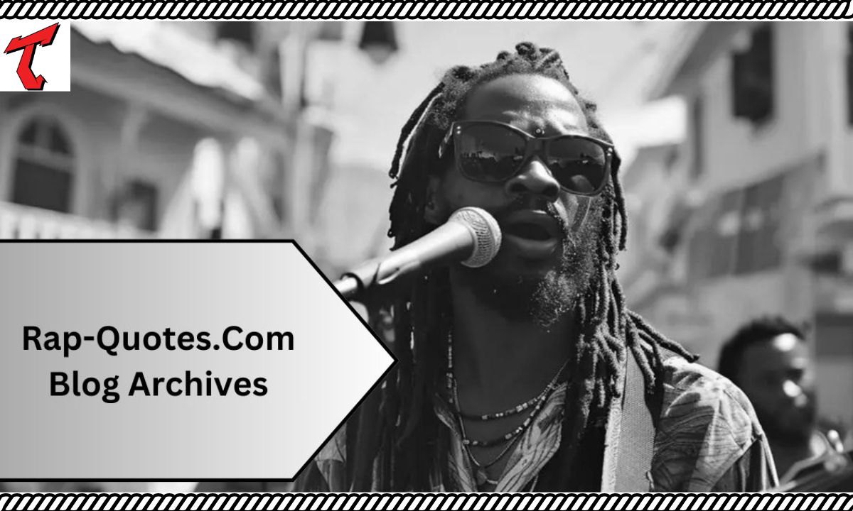 Rap-Quotes.Com Blog Archives – The Evolution Of Hip-Hop Through Lyrics