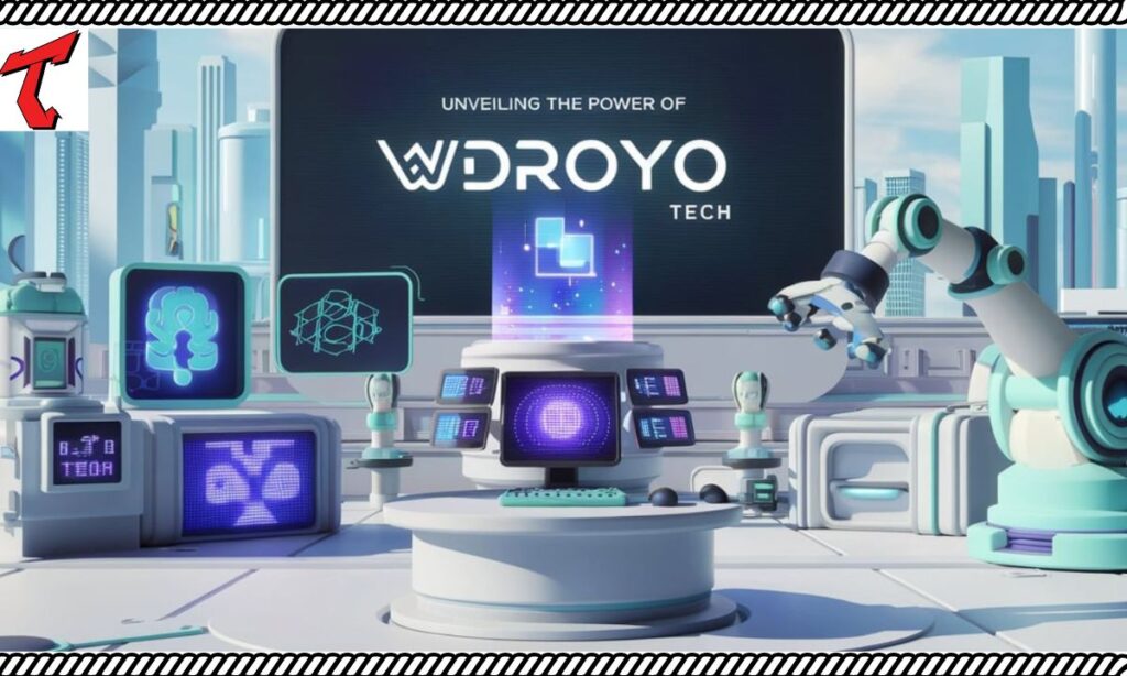 The Impact of WDROYO Tech